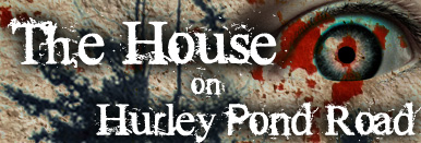 The House on Hurley Pond Road
